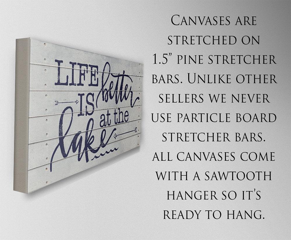 Life Is Better At The Lake - Canvas